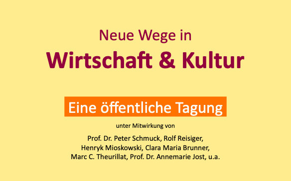 Neue Wege in Wirtschaft und Kultur