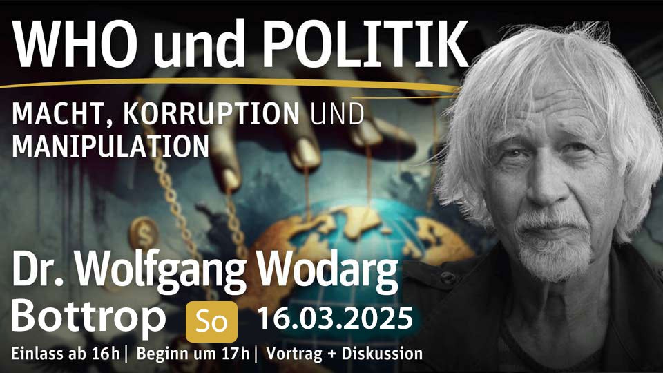 Plakat Wolfgang Wodarg WHO und Politik